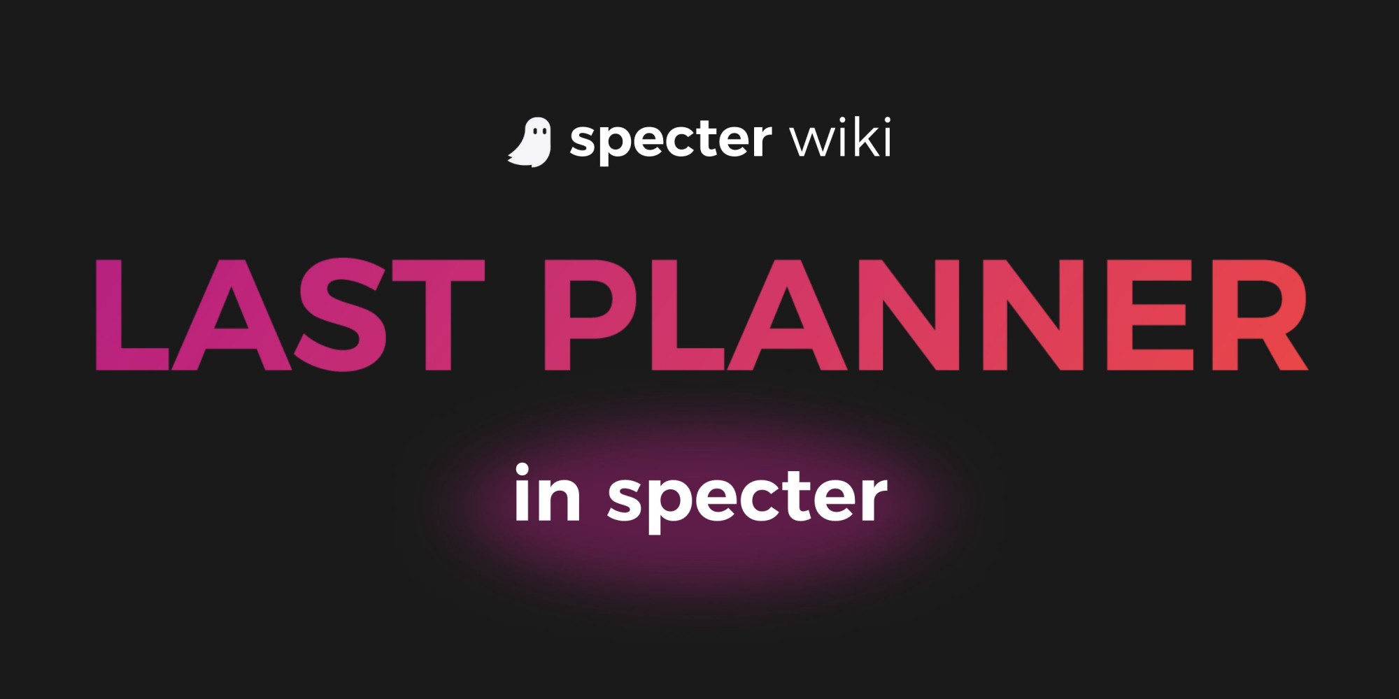 Last Planner in specter